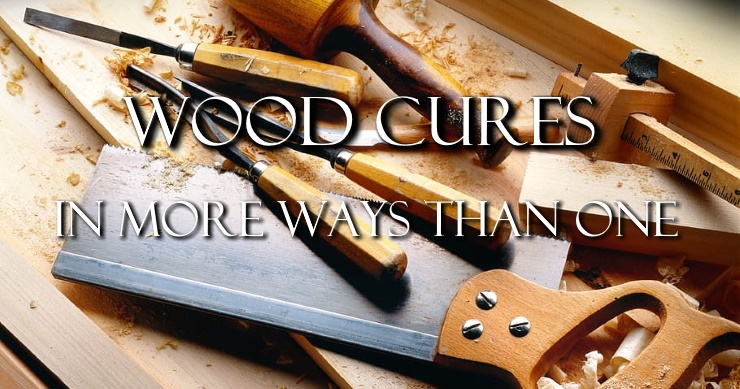 Wood Cures